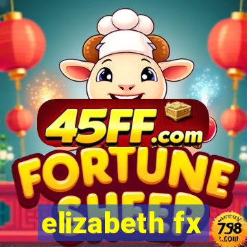 elizabeth fx